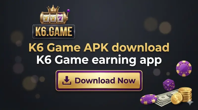 K6 Game APK download banner earn cash PKR Pakistan